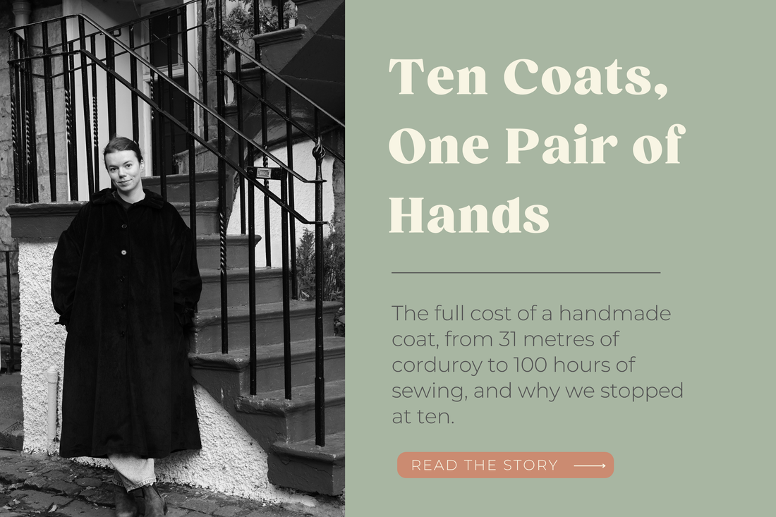 Ten Coats, One Pair of Hands: What Handmade Actually Costs